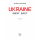 Ukraine. West. East