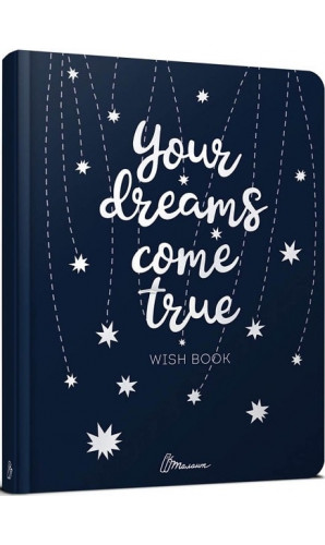 Your dreams come true. Wish book. Альбом друзів