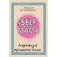 #Selfmama. Лайфхаки для працюючої мами фото