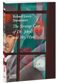 The Strange Case of Dr. Jekyll and Mr. Hyde (Химерна пригода з доктором джекілом та містером Гайдом) (Folio World's Classics) фото