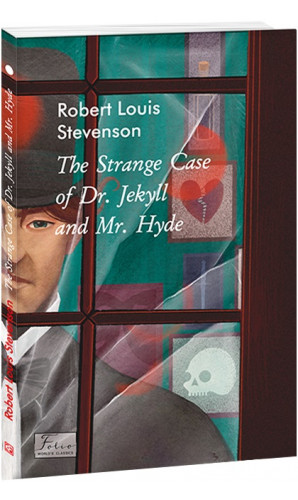 The Strange Case of Dr. Jekyll and Mr. Hyde (Химерна пригода з доктором джекілом та містером Гайдом) (Folio World's Classics)