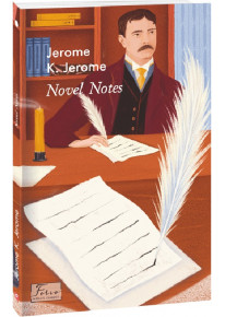 Novel Notes  (Нотатки для роману) (Folio World's Classics) фото