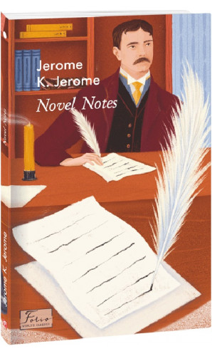 Novel Notes  (Нотатки для роману) (Folio World's Classics)