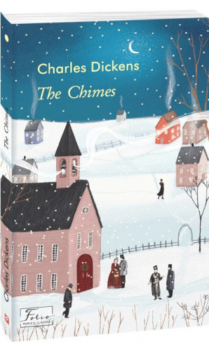 The Chimes (Дзвони). Folio World`s Classics